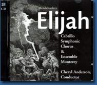 Cabrillo Chorus performed Elijah  in 2000