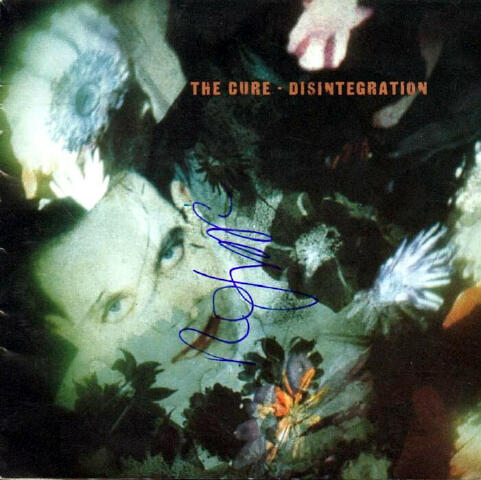 Disintegration autographed by Robert